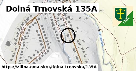 Dolná Trnovská 135A, Žilina