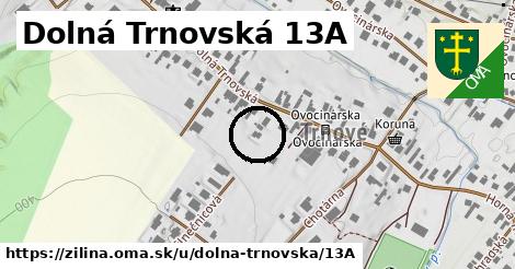 Dolná Trnovská 13A, Žilina