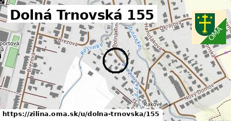 Dolná Trnovská 155, Žilina
