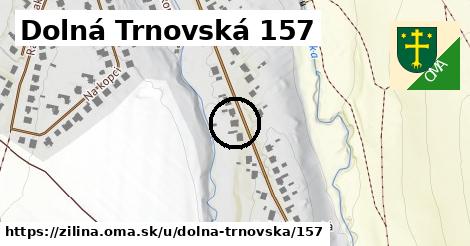 Dolná Trnovská 157, Žilina