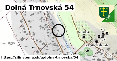 Dolná Trnovská 54, Žilina