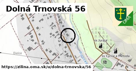 Dolná Trnovská 56, Žilina