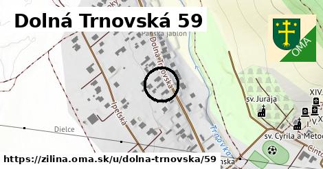 Dolná Trnovská 59, Žilina
