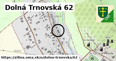 Dolná Trnovská 62, Žilina