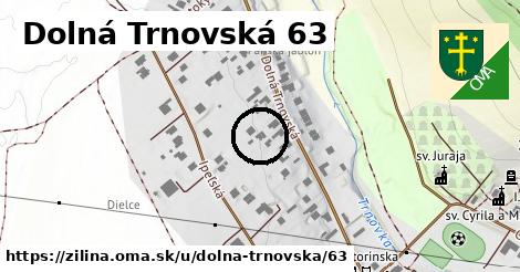 Dolná Trnovská 63, Žilina