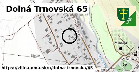 Dolná Trnovská 65, Žilina