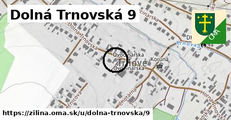 Dolná Trnovská 9, Žilina