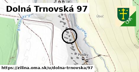 Dolná Trnovská 97, Žilina