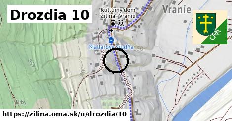 Drozdia 10, Žilina