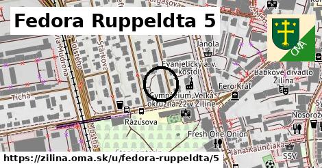 Fedora Ruppeldta 5, Žilina