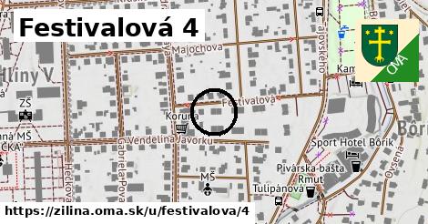 Festivalová 4, Žilina