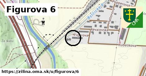 Figurova 6, Žilina