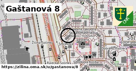 Gaštanová 8, Žilina