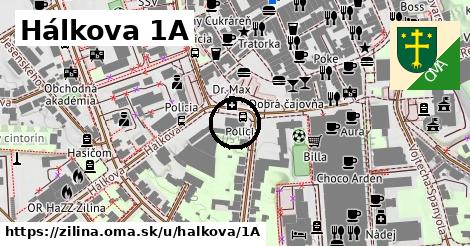 Hálkova 1A, Žilina