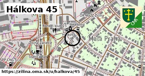 Hálkova 45, Žilina