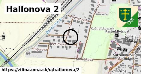 Hallonova 2, Žilina