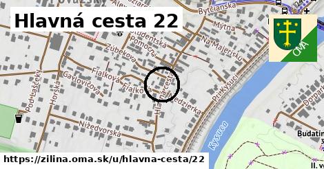 Hlavná cesta 22, Žilina