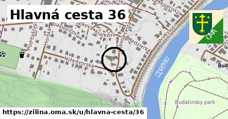 Hlavná cesta 36, Žilina