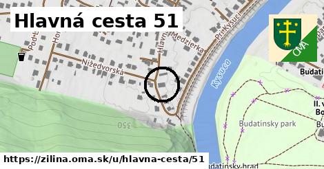 Hlavná cesta 51, Žilina