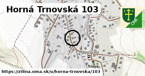 Horná Trnovská 103, Žilina