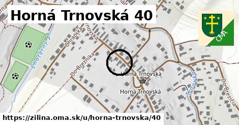 Horná Trnovská 40, Žilina