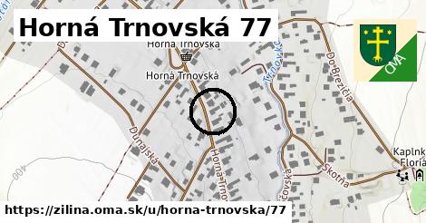 Horná Trnovská 77, Žilina