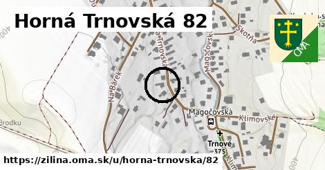 Horná Trnovská 82, Žilina