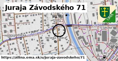 Juraja Závodského 71, Žilina