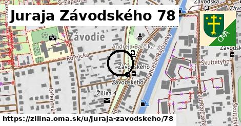 Juraja Závodského 78, Žilina