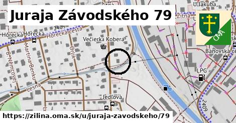 Juraja Závodského 79, Žilina