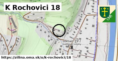 K Rochovici 18, Žilina