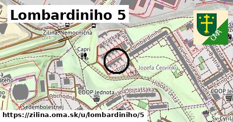 Lombardiniho 5, Žilina