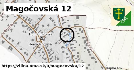 Magočovská 12, Žilina