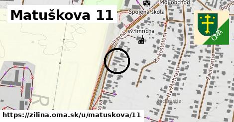 Matuškova 11, Žilina