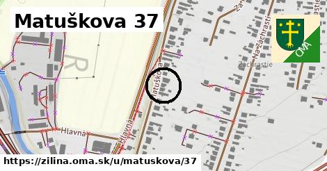 Matuškova 37, Žilina