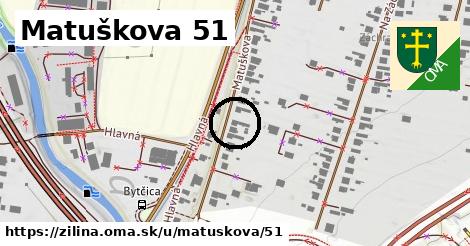 Matuškova 51, Žilina