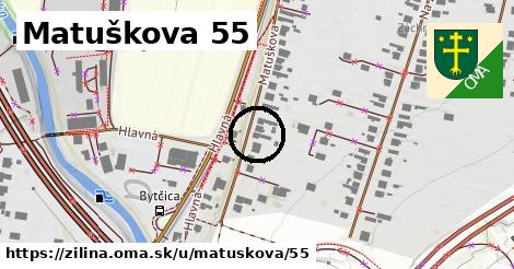 Matuškova 55, Žilina