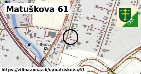 Matuškova 61, Žilina