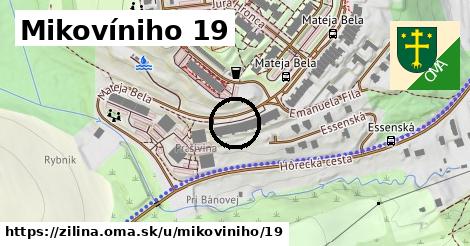 Mikovíniho 19, Žilina