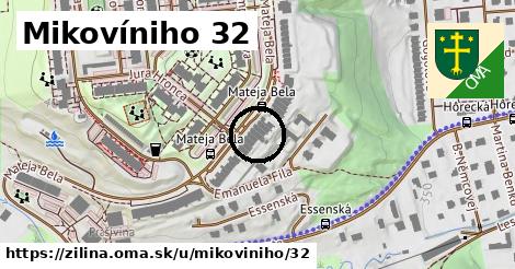 Mikovíniho 32, Žilina