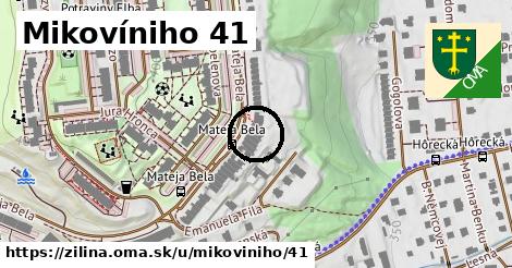 Mikovíniho 41, Žilina