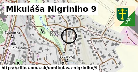 Mikuláša Nigriniho 9, Žilina