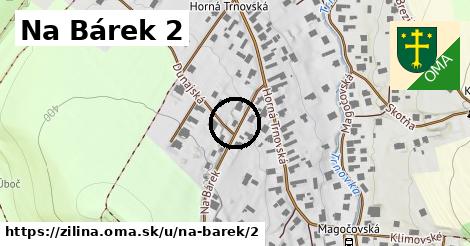 Na Bárek 2, Žilina