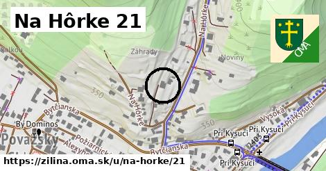 Na Hôrke 21, Žilina