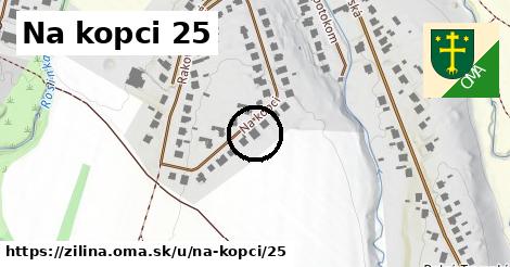 Na kopci 25, Žilina