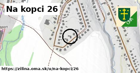 Na kopci 26, Žilina