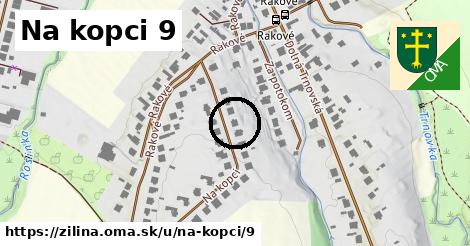 Na kopci 9, Žilina