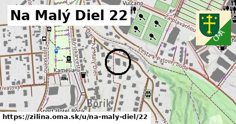 Na Malý Diel 22, Žilina