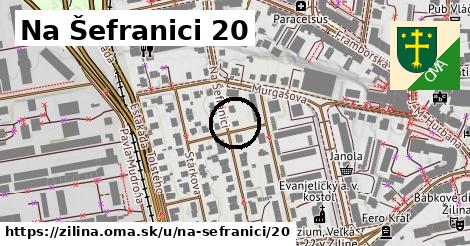 Na Šefranici 20, Žilina