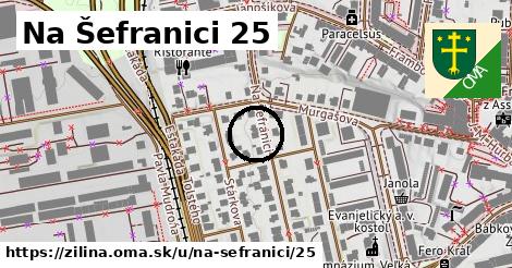 Na Šefranici 25, Žilina